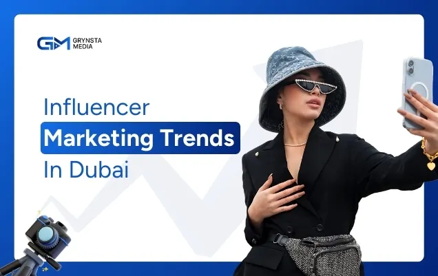 Influencer Marketing Trends In Dubai