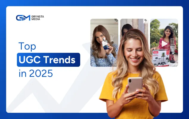 Top UGC Trends in 2025